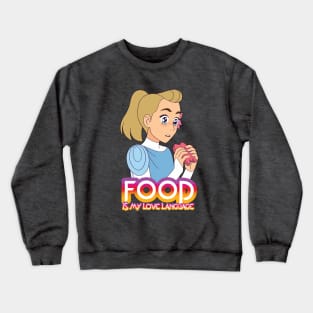 Food is my Love Language Crewneck Sweatshirt